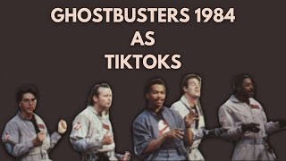 Ghostbusters 1984 as TikToks (Part 1)