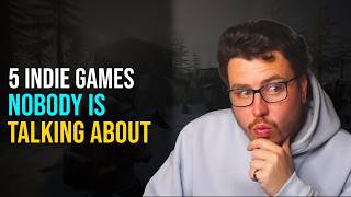 5 Indie Games Nobody Is Talking About This Week