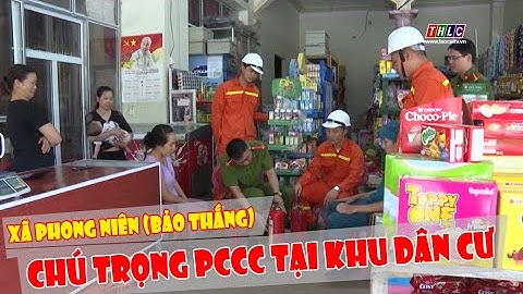 Nâng cao công tác phòng cháy chữa cháy tại khu dân cư | THLC