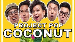 Video Mix - PROJECT POP - Coconut (Official Video Clip) - Playlist 