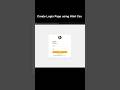 how to create login page using html css #coding #htmlcss #html #htmlforms #htmlprojects #shorts