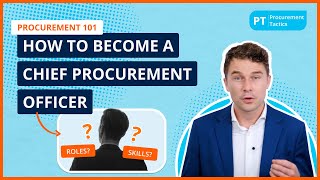 How To Become A Chief Procurement Officer Cpo Key Roles & Skills You Need