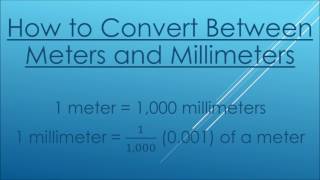 Converting Between Meters and Millimeters
