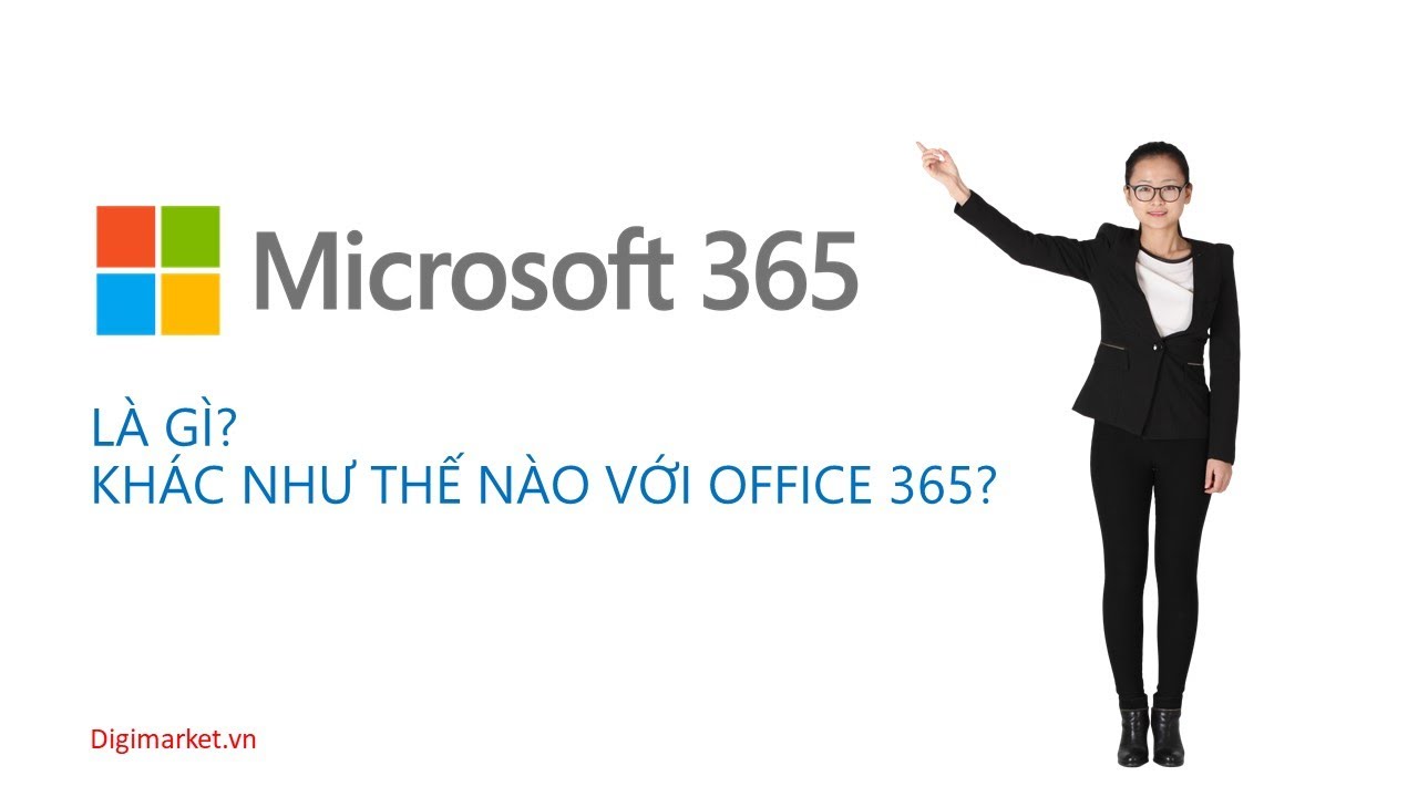 microsoft 365 คือ  Update  Microsoft 365 là gì? Khác gì với Office 365?