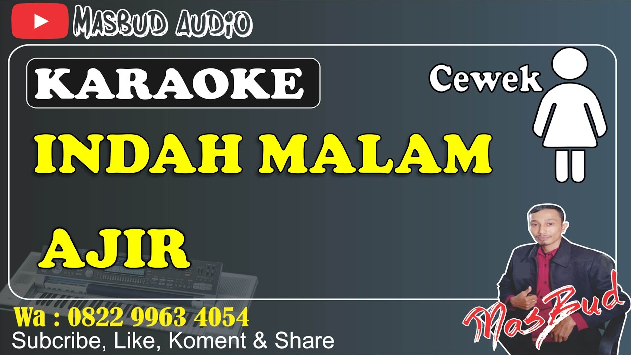 INDAH MALAM - AJIR [KARAOKE] NADA CEWEK || SLOW ROCK ACEH || KN7000