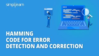 Hamming Code For Error Detection And Correction | Hamming Code Error Correction | Simplilearn screenshot 2