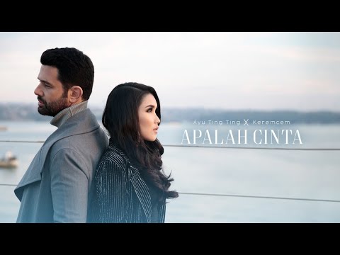 AYU TING TING X KEREMCEM - APALAH CINTA (OFFICIAL MUSIC VIDEO)