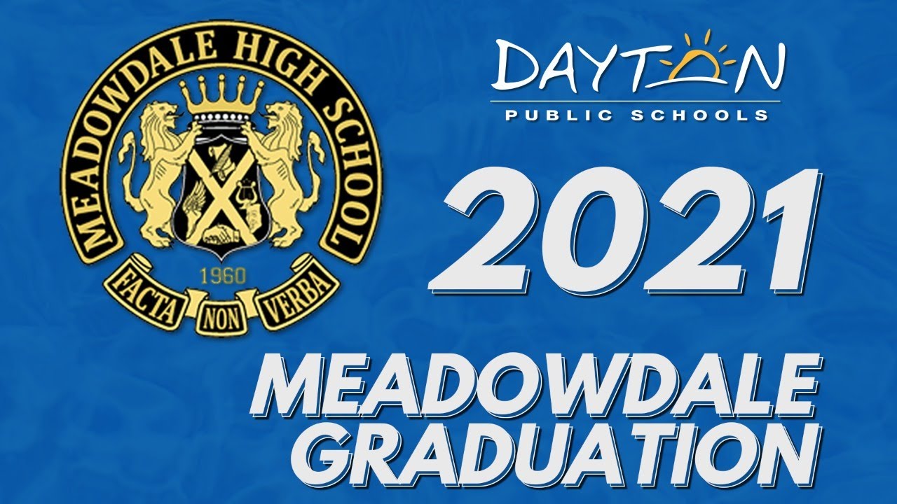 Meadowdale High School Graduation Dayton Public Schools YouTube