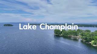 July 2024 Lake Champlain flyover