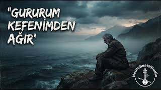 Gururum Kefenimden Ağır