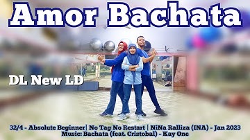 Amor Bachata Line Dance | Absolute Beginner | Choreo by NiNa Ralliza (INA) | Demo by DL New LD