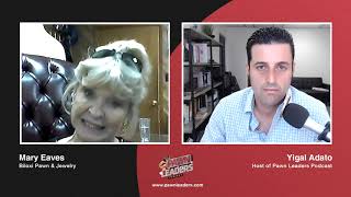 Episode 89 - Four Decades in Pawn with Mary Eaves