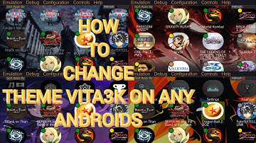 How to change Theme Vita3k on any Android