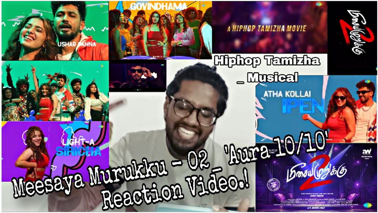 Meesaya Murukku 02 First Single: Aura 10/10_ song reaction video by: @Rwr_foodie_traveller 