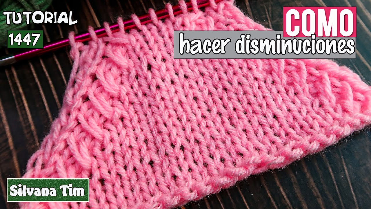 🧶 Cómo Disminuir Puntos en Tejido 📉✨ | Trucos para Sisas, Escotes y Mangas
