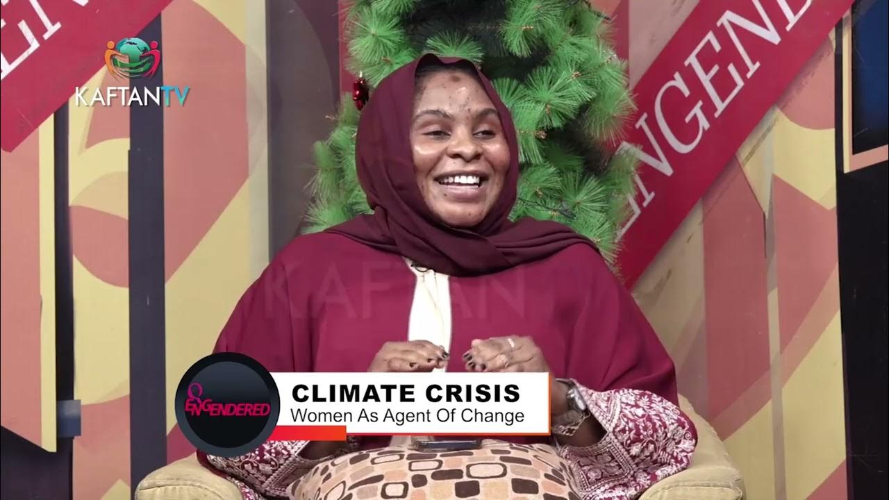 CLIMATE CRISIS: Women As Agent Of Change  | ENGENDERED
