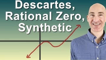 Graphing Polynomials Using Rational Zero Theorem, Descartes Rule of Signs, Synthetic Divsion