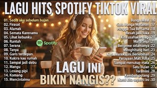 Download Lagu Sedia Aku Sebelum Hujan - Idgitaf | Top Trending Spotify Playlist 🎵 Lagu Galau Indonesia Hits 2025🎧 MP3