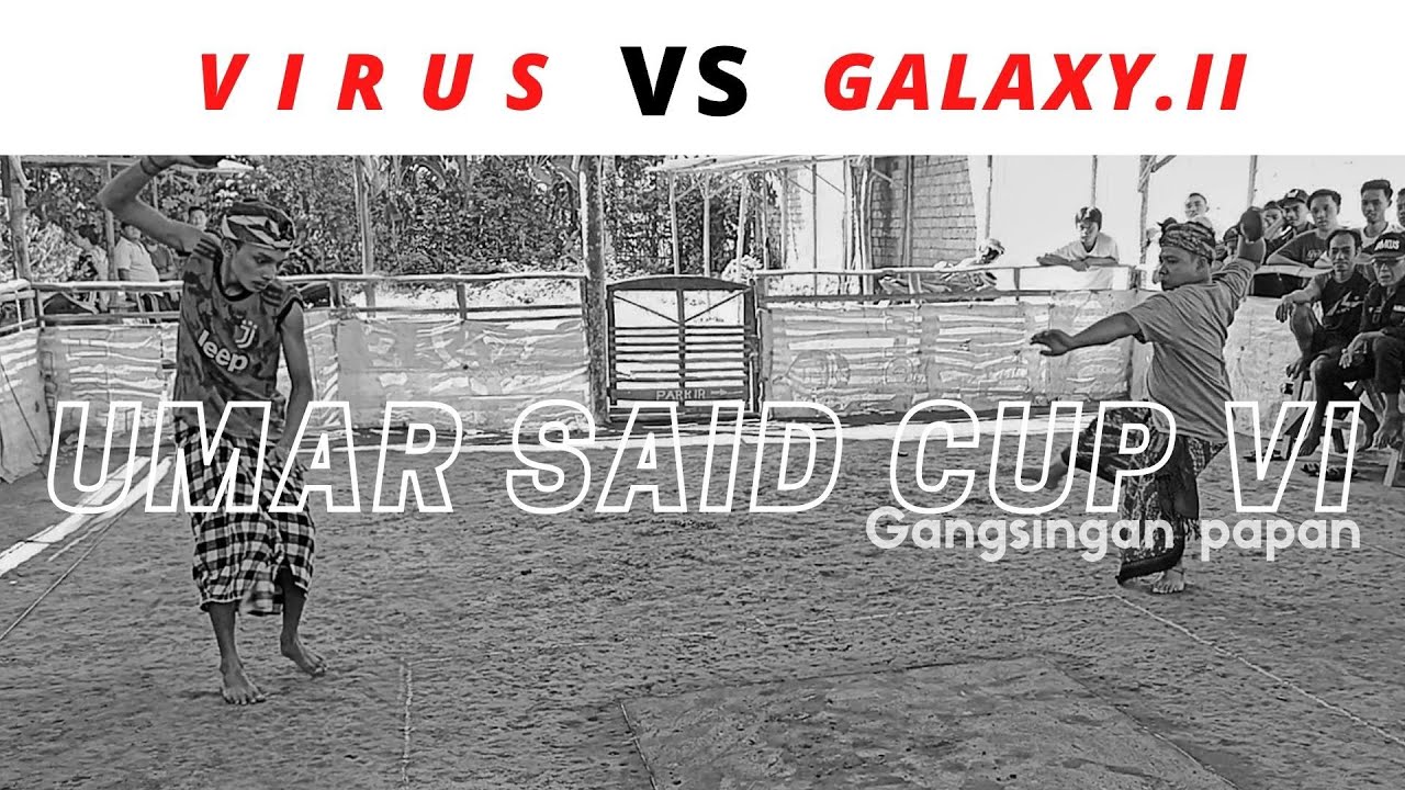 GANGSINGAN PAPAN UMAR SAID CUP VI•#P2 (VIRUS VS GALAXY.II) • Iye seruuu laguk Pade SALING JEBUKAN⁉️