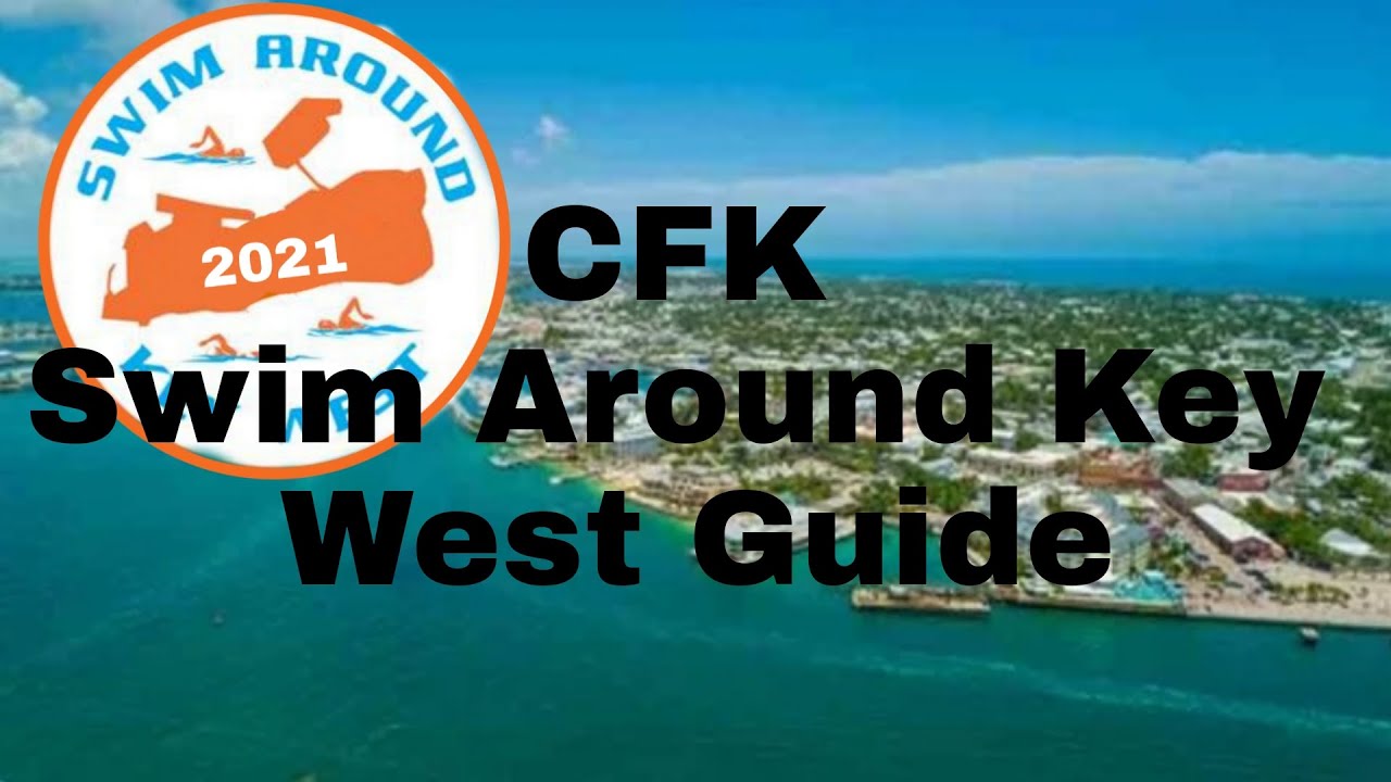 CFK Swim Around Key West Guide YouTube