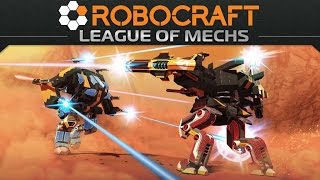 Robocraft: League of Mechs Update! (Mech Legs!)