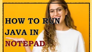 HOW TO RUN JAVA IN NOTEPAD|JDK DOWNLOAD FOR JAVA