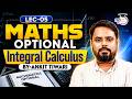 Integral Calculus for UPSC Maths Optional | Lecture 5 | By Ankit Tiwari
