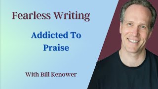 Fearless Writing with Bill Kenower: Addicted To Praise
It’s easy for artists to become distracted by and even addicted to praise. It may feel good, but it’s a bottomless need that will never be satisfied.
Bill’s Website: https://www.williamkenower.com/
Books for Fearless Writers: https://www.williamkenower.com/books.html Fearless Writing with Bill Kenower: Addicted To Praise