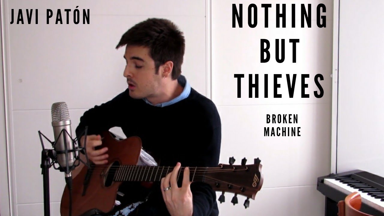 Broken Machine - Nothing But Thieves (cover by Javi Patón)