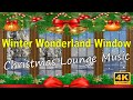 Classic Christmas Music, 🎅Winter Wondeland Virtual Window 🎄[4K HDR]❄[Relaxing]⛄[Background]🎁[Lounge]