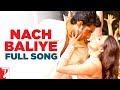 Nach Baliye - Full Song | Bunty Aur Babli | Abhishek Bachchan | Rani Mukerji