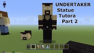 Minecraft Tutorial - How To Make a WWE UNDERTAKER Statue part 2