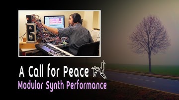 A Call for Peace | Modular Synth Performance | Plaits, Morphagene, Beads, DFAM, Mother-32