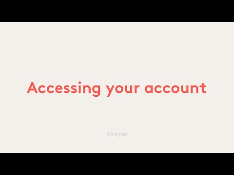 Accessing Your Sawyer for Business Account