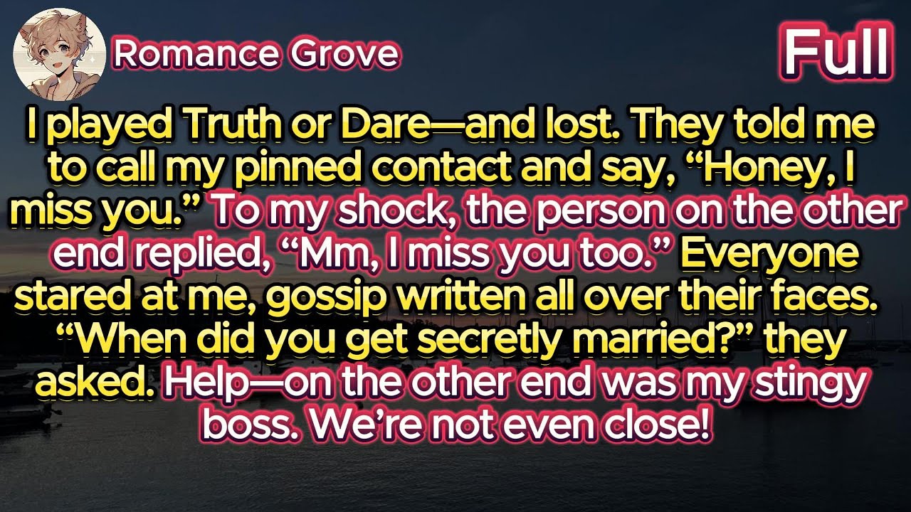 I lost at Truth or Dare and had to call my pinned contact and say, “Honey, I miss you.” To my shock…