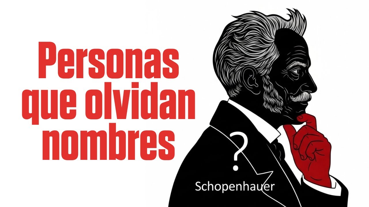 Personas que olvidan nombres fácilmente: Schopenhauer explica la psicología oculta