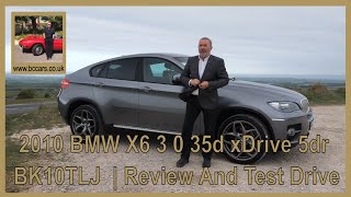 2010 BMW X6 3 0 35d xDrive 5dr BK10TLJ  | Review And Test Drive