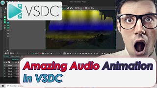 Audio Effect Animation Tutorial In VSDC Free Video Editor In Hindi/Urdu