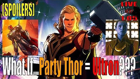 What If... Party Thor Created Ultron? | Frost Giant Loki | Spoiler Discussion | Episode 7 Breakdown