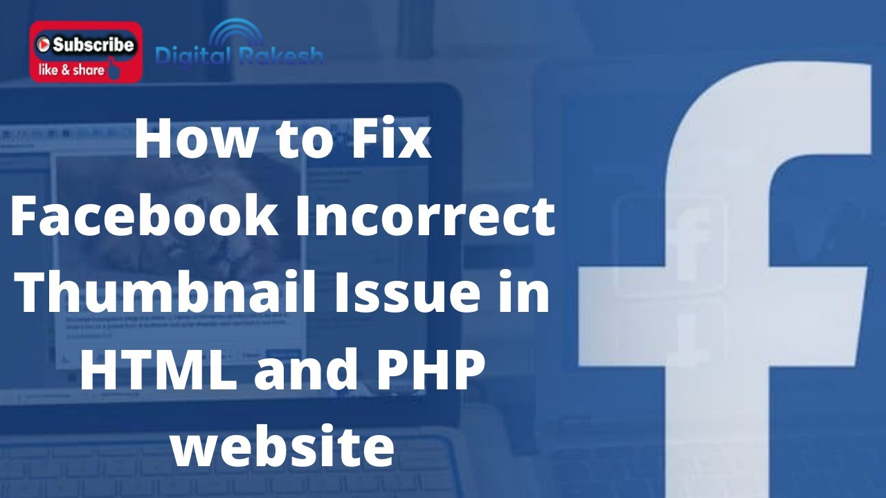 How to Fix Facebook Incorrect Thumbnail Issue in HTML and PHP website || Digital Rakesh