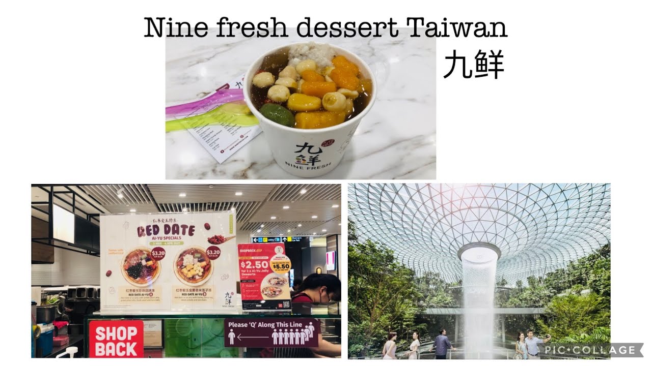 九鲜 Nine fresh dessert Taiwan in Jewel Changi Airport. Affordable food in Jewel walk around