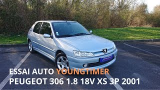 TEST AUTO YOUNGTIMER - PEUGEOT 306 1.8 16V 112 XS 3P 2001