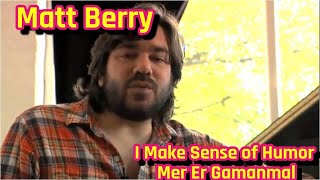 Matt Berry - Mer Er Gamanmal - Full Episode 6