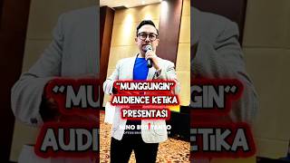 "MUNGGUNGIN AUDIENCE" #publicspeaking #ninobudiyanto #mc #presentation #communication #hack #tips