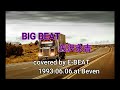 BIG BEAT 矢沢永吉 covered by E-BEAT 1993.06.06 at Beven