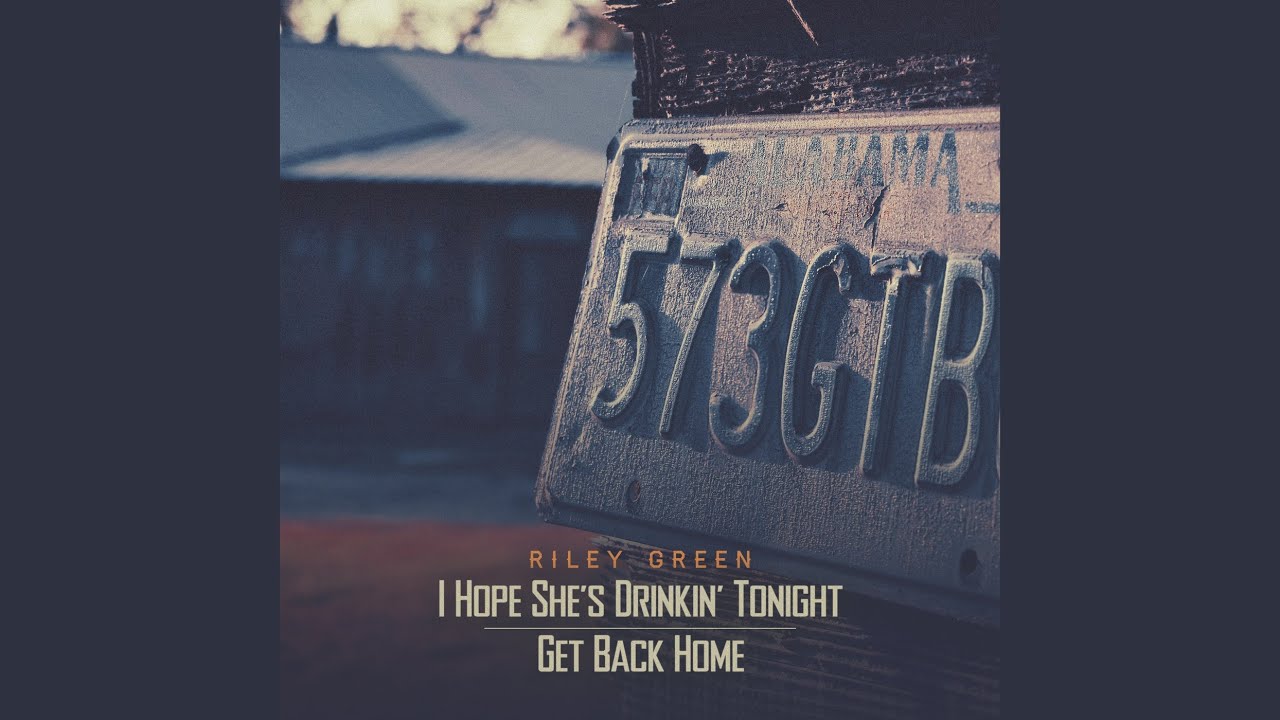 I Hope She's Drinkin' Tonight