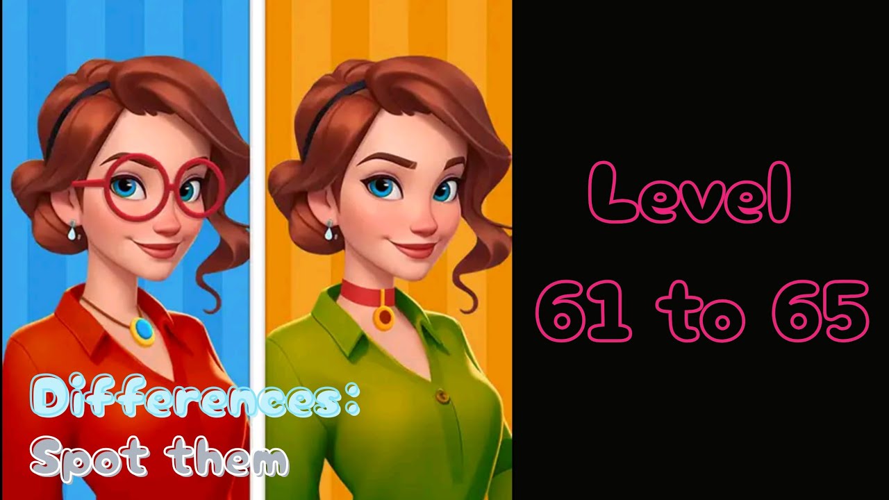 Differences - Spot Them Solution Level 61 - 65 - YouTube