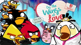 On The Wings Of Love - Angry Birds Fantastic Adventures