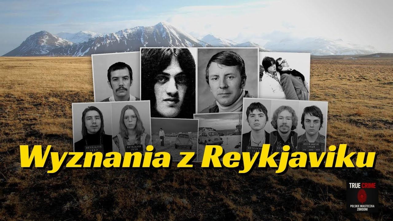 Największa kryminalna zagadka w historii Islandii, czyli sprawa Guðmundura i Geirfinnura (1974)