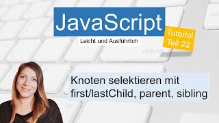 Selecting HTML elements, JavaScript tutorial German part 22